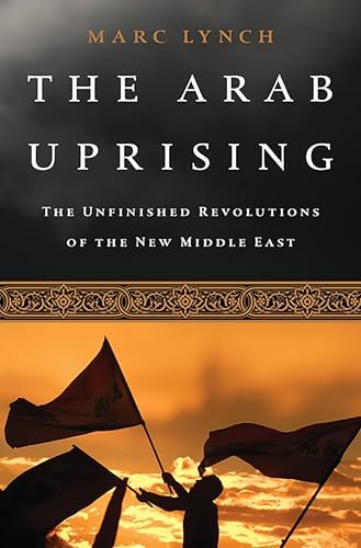 The Arab Spring: The Hope and Reality of the Uprisings: L. Haas